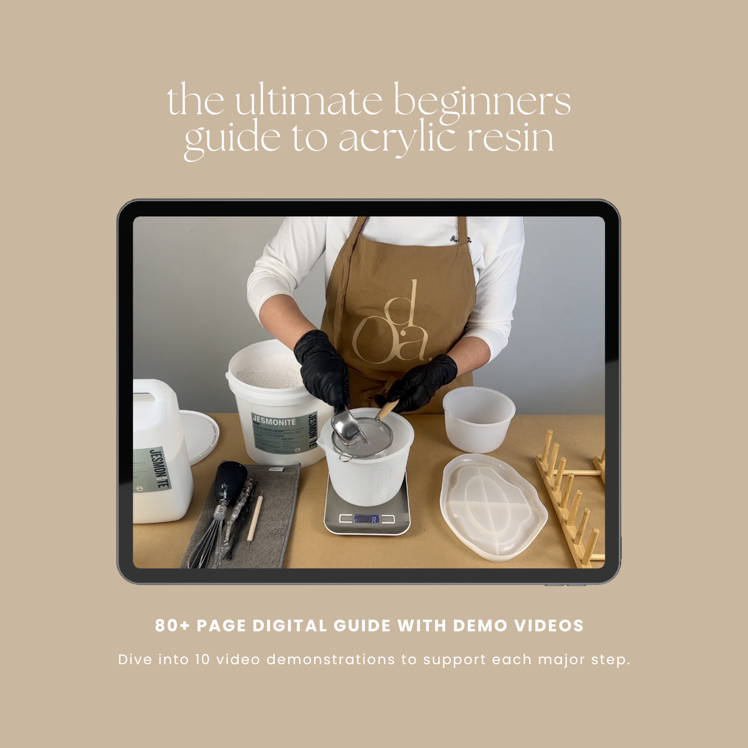 The Ultimate Beginners Guide To Acrylic Resin - Exclusive Digital Guide