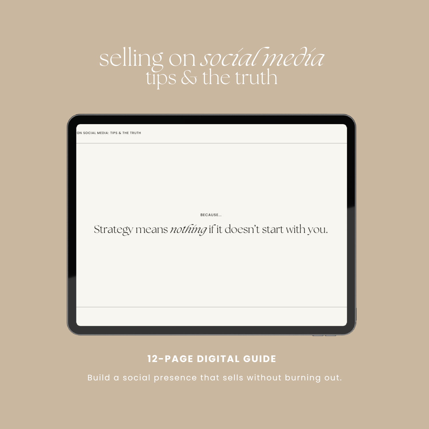 6 Tips & The Truth About Selling On Social Media - Free Digital Guide